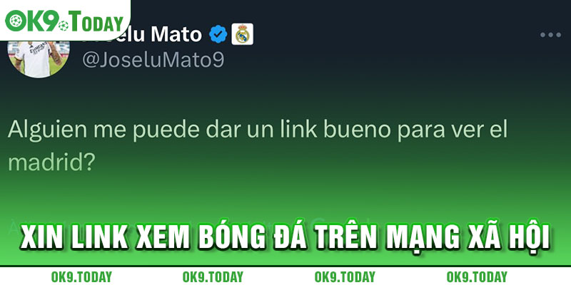 Joselu: Cầu thủ chuyên xin link xem Real Madrid thi đấu 6 Xin link xem bóng đá trên mạng xã hội