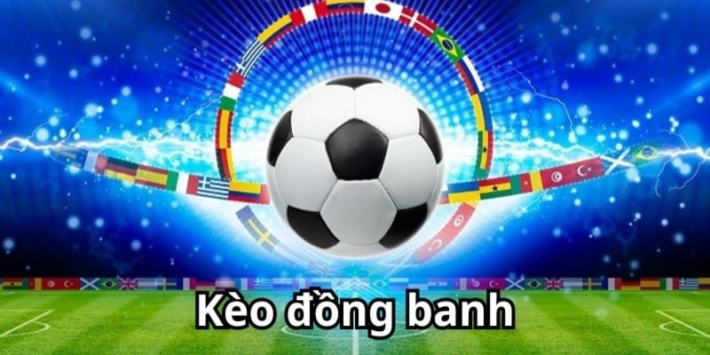 Kèo Đồng Banh - OK9 Gợi Ý 3 Mẹo Chơi Dễ Thắng Nhất 4 Đồng banh hoạt động đơn giản và mang đến cơ hội thắng lớn