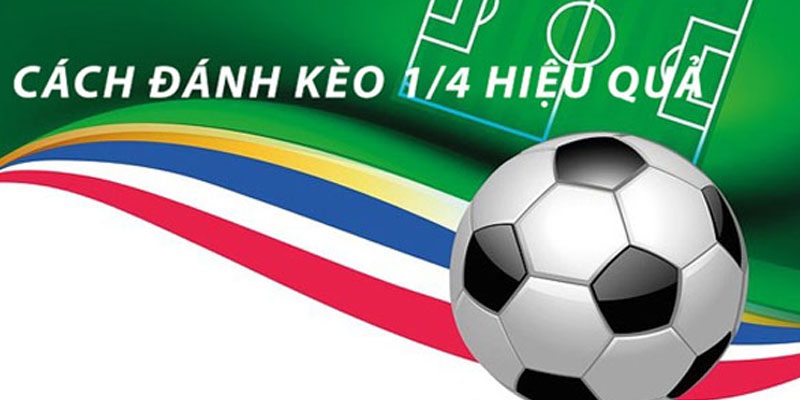 Kèo Chấp 1/4 Là Gì? 5 Cách Cược Chấp 1/4 Tại OK9 6 Một số kinh nghiệm dự đoán tỷ lệ châu Á 0.25 chuẩn theo cao thủ