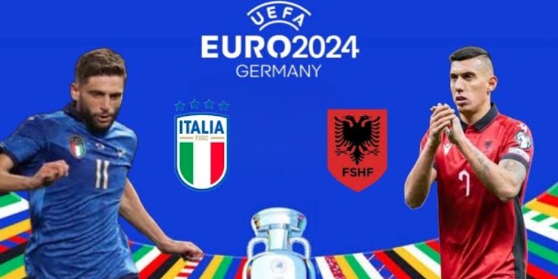 Italy - Albania Vào 02h00 Ngày 16/6 Trận Chung Kết EURO 2024 6 Nhận định kèo cược của Italy - Albania cả trận