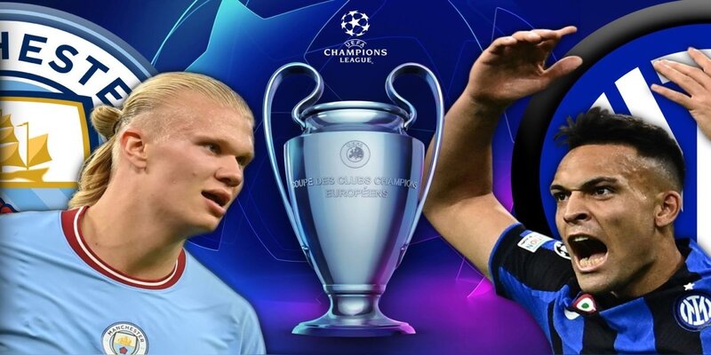 Soi kèo Tỷ Số Giữa Man City - Inter Milan Vào 2h00 Ngày 11/6 5 Phân tích phong độ và lực lượng của hai đội Man City - Inter Milan